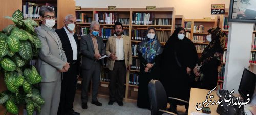 بازدید فرماندار  و اعضای انجمن کتابخانه های عمومی شهرستان ترکمن از کتابخانه عمومی سعدی شهرستان